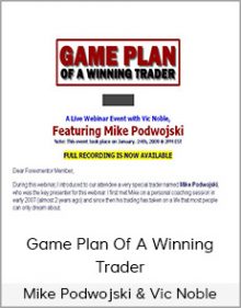 Mike Podwojski & Vic Noble - Game Plan Of A Winning Trader