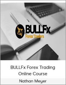 Nathan Meyer - BULLFx Forex Trading Online Course