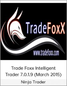 Ninja Trader - Trade Foxx Intelligent Trader 7 0 1 9 (March 2015)