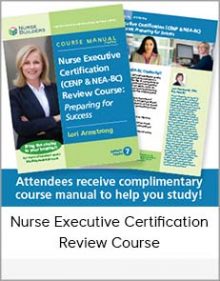 Nurse Executive Certification Review Course