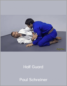 Paul Schreiner - Half Guard