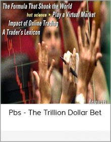 Pbs - The Trillion Dollar Bet