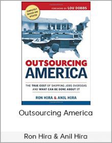 Ron Hira & Anil Hira - Outsourcing America