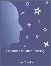 Tom Condon – Expanded Intuition Training