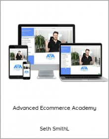 Seth Smith - Advanced Ecommerce Academy