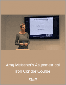 SMB - Amy Meissner's Asymmetrical Iron Condor Course