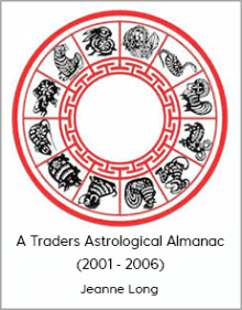 Jeanne Long - A Traders Astrological Almanac (2001 - 2006)