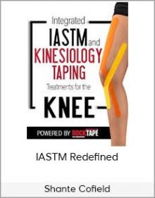 Shante Cofield - IASTM Redefined