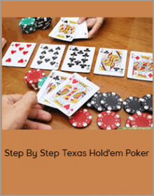 Step By Step Texas Hold'em Poker