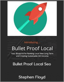 Stephen Floyd - Bullet Proof Local Seo