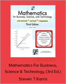 Steven T.Karris - Mathematics For Business, Science & Technology (3rd Ed.)