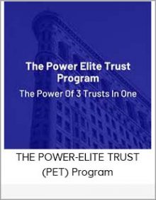 THE POWER-ELITE TRUST (PET) Program