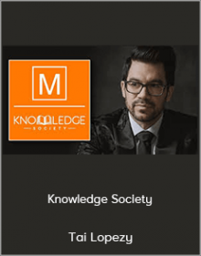 Tai Lopez - Knowledge Society