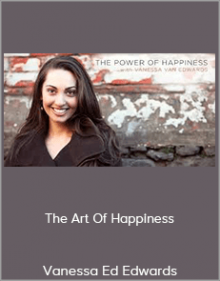 Vanessa Ed Edwards - The Art Of Happiness