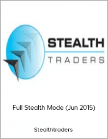 Stealthtraders - Full Stealth Mode (Jun 2015)