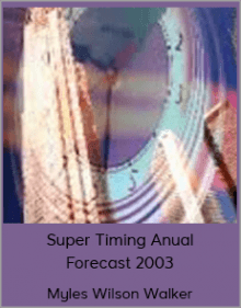 Myles Wilson Walker - Super Timing Anual Forecast 2003