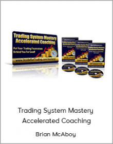 Brian McAboy / Insideouttrading - Trading System Mastery - Accelerated Coaching