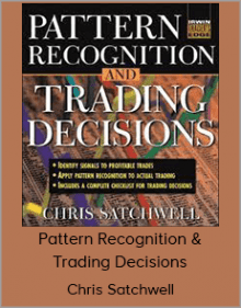 Chris Satchwell - Pattern Recognition & Trading Decisions