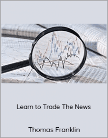 Thomas Franklin - Learn to Trade The News