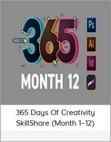 365 Days Of Creativity – SkillShare (Month 1–12)