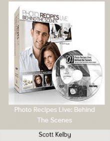 Scott Kelby – Photo Recipes Live: Behind The Scenes