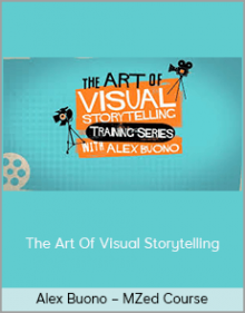 Alex Buono – MZed Course – The Art Of Visual Storytelling