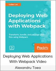 Alexandru Toea – Deploying Web Applications With Webpack Video