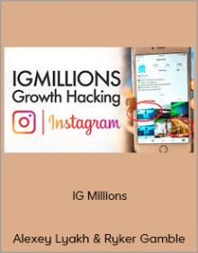 Alexey Lyakh & Ryker Gamble - IG Millions