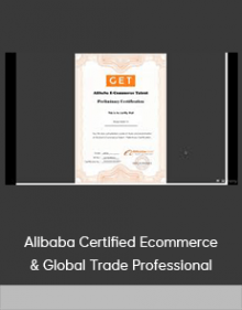 Alibaba Certified Ecommerce & Global Trade Professional