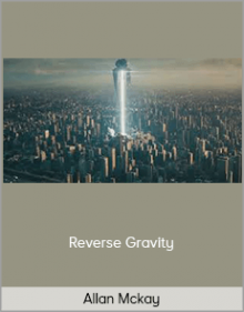 Allan Mckay – Reverse Gravity