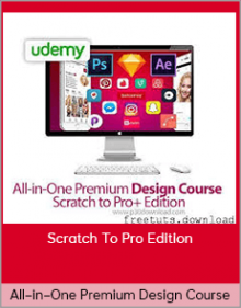 All–in–One Premium Design Course – Scratch To Pro Edition