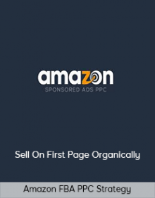 Amazon FBA PPC Strategy – Sell On First Page Organically