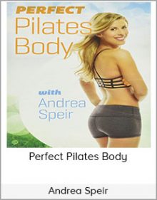 Andrea Speir - Perfect Pilates Body