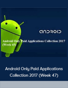 Android Only Paid Applications Collection 2017 (Week 47)