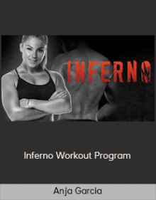 Anja Garcia – Inferno Workout Program