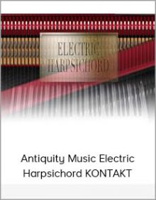 Antiquity Music Electric Harpsichord KONTAKT