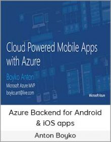 Anton Boyko – Azure Backend for Android & iOS apps