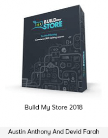 Austin Anthony And Devid Farah – Build My Store 2018