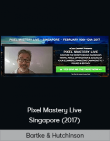 Bartke & Hutchinson – Pixel Mastery Live Singapore (2017)