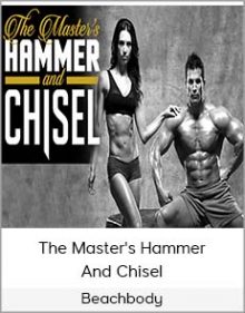 Beachbody – The Master's Hammer And Chisel