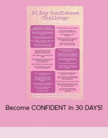 Become CONFIDENT in 30 DAYS!