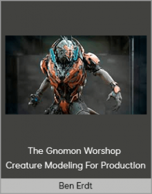 Ben Erdt – The Gnomon Worshop – Creature Modeling For Production