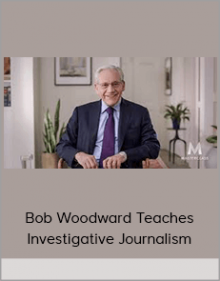 Bob Woodward Teaches Investigative Journalism