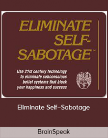 BrainSpeak – Eliminate Self–Sabotage