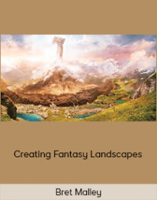 Bret Malley – Creating Fantasy Landscapes