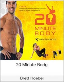 Brett Hoebel – 20 Minute Body