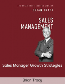 Brian Tracy – Sales Manager Growth Strategies