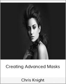 Chris Knight – Creating Advanced Masks