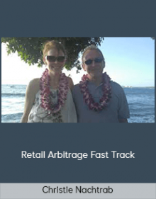 Christie Nachtrab – Retail Arbitrage Fast Track