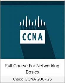 Cisco CCNA 200-125 - Full Course For Networking Basics